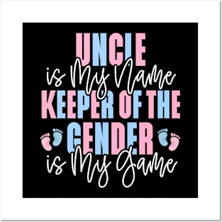 Uncle Keeper of the Gender Reveal Boy or Girl Posters and Art